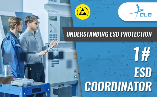 Understanding ESD protection 1# The ESD coordinator